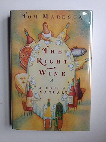 Beispielbild fr The Right Wine zum Verkauf von Wonder Book