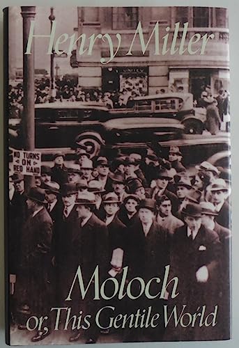 Stock image for Moloch : Or, This Gentile World for sale by Better World Books