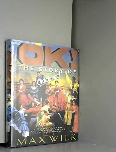 Beispielbild fr OK! : The Story of Oklahoma! zum Verkauf von Better World Books