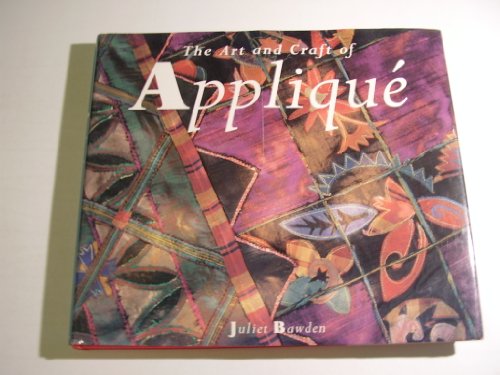 Stock image for Art & Craft of Applique for sale by Gulf Coast Books