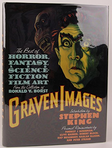 Beispielbild fr Graven Images: The Best of Horror, Fantasy, and Science-Fiction Film Art from the Collection of Ronald V. Borst zum Verkauf von Books From California