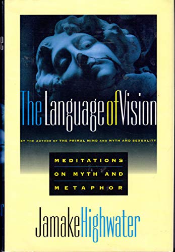 9780802115188: The Language of Vision: Meditations on Myth and Metaphor