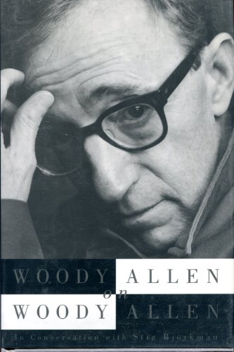 Stock image for Woody Allen on Woody Allen: In Conversation With Stig Bjorkman for sale by Books of the Smoky Mountains