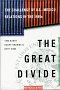 Imagen de archivo de The Great Divide : The Challenge of U. S.-Mexico Relations in the 1990s a la venta por Books to Die For