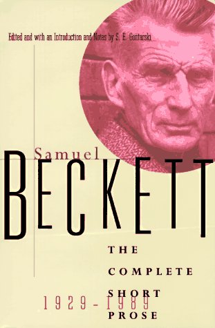 Imagen de archivo de Samuel Beckett: The Complete Short Prose, 1929-1989 a la venta por Half Price Books Inc.