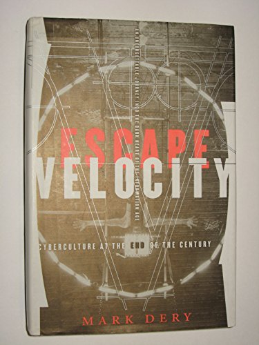 9780802115805: Escape Velocity: Cyberculture at the End of the Century