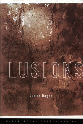 Beispielbild fr Lusions (Grove Press Poetry Series) zum Verkauf von HPB Inc.