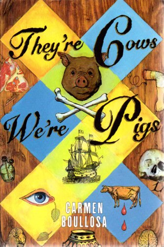 Beispielbild fr They're Cows, We're Pigs zum Verkauf von Better World Books