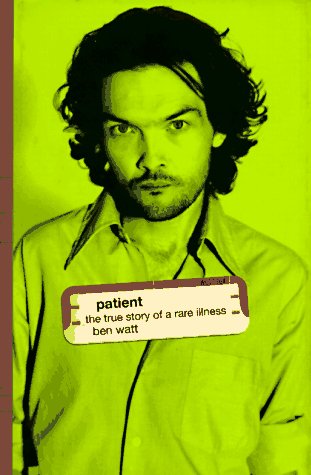 Beispielbild fr Patient : The True Story of a Rare Illness zum Verkauf von Better World Books