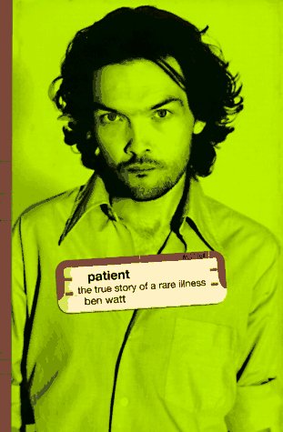 Imagen de archivo de Patient: The True Story of a Rare Illness a la venta por SecondSale