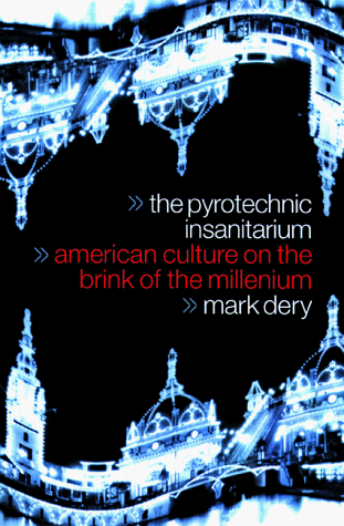 Imagen de archivo de The Pyrotechnic Insanitarium : American Culture on the Brink a la venta por Ergodebooks