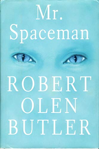Mr. Spaceman, A Novel (SIGNED)