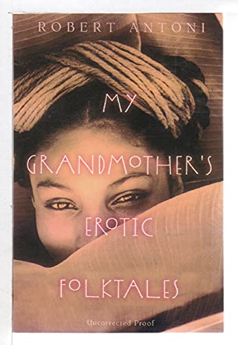 Stock image for My Grandmother's Erotic Folktales for sale by Wonder Book