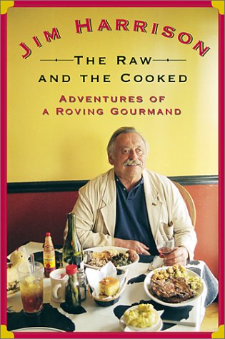 Beispielbild fr The Raw and the Cooked: Adventures of a Roving Gourmand zum Verkauf von ZBK Books