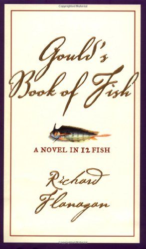 Stock image for Gould's Book of Fish: A Novel in 12 Fish for sale by More Than Words