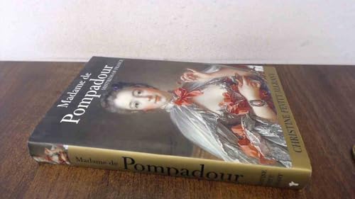 Stock image for Madame de Pompadour : Mistress of France for sale by Better World Books