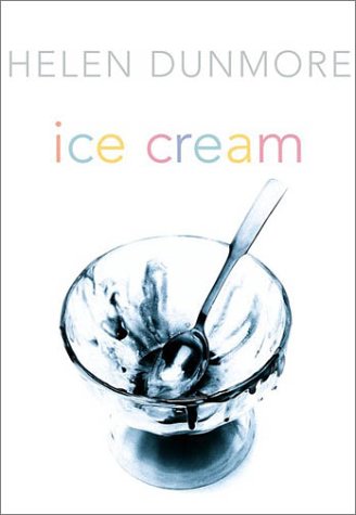 Ice Cream (9780802117335) by Dunmore, Helen