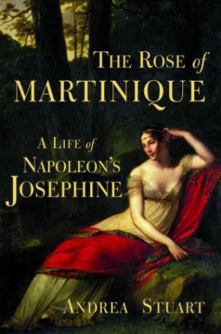 9780802117700: The Rose of Martinique: A Life of Napoleon's Josephine