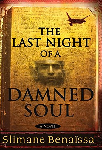Beispielbild fr The Last Night of a Damned Soul: A Novel zum Verkauf von Redux Books