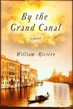 Imagen de archivo de By the Grand Canal a la venta por Better World Books