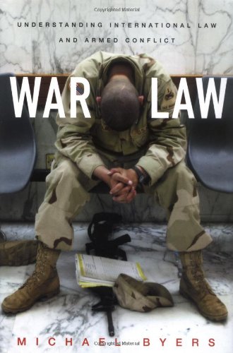 Imagen de archivo de War Law: Understanding International Law and Armed Conflict a la venta por Books of the Smoky Mountains