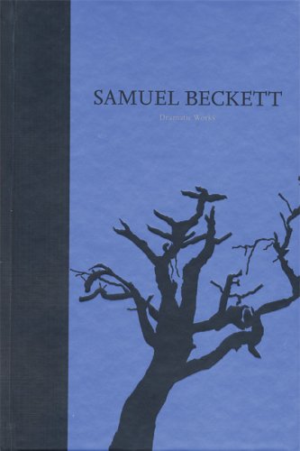 Stock image for The Dramatic Works of Samuel Beckett: Volume III of The Grove Centenary Editions for sale by HPB-Red