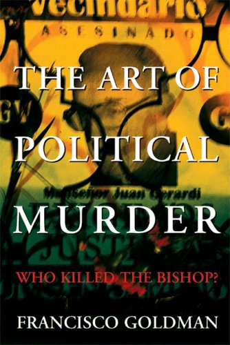 Beispielbild fr The Art of Political Murder: Who Killed the Bishop? zum Verkauf von SecondSale