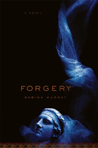 Beispielbild fr Forgery: A Novel zum Verkauf von Wonder Book