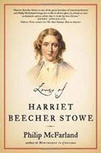 Loves of Harriet Beecher Stowe.