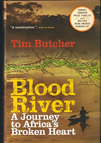 Beispielbild fr Blood River-A Journey To Africa's Broken Heart zum Verkauf von Foxtrot Books