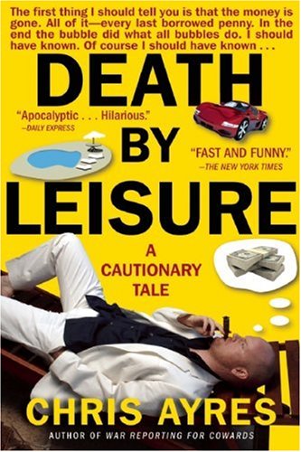 Beispielbild fr Death by Leisure: A Cautionary Tale zum Verkauf von Robinson Street Books, IOBA