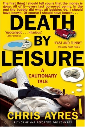 9780802118813: Death by Leisure: A Cautionary Tale