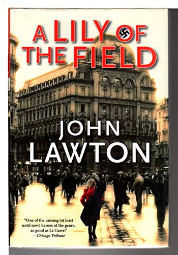 Beispielbild fr A Lily of the Field: A Novel (The Inspector Troy Novels, 7) zum Verkauf von Wonder Book