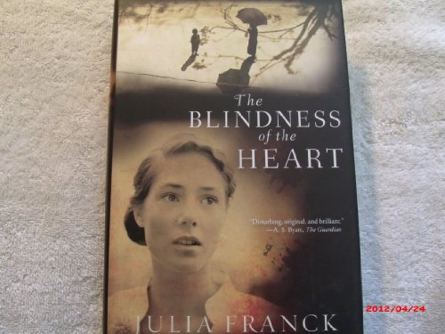 Beispielbild fr The Blindness of the Heart zum Verkauf von Better World Books