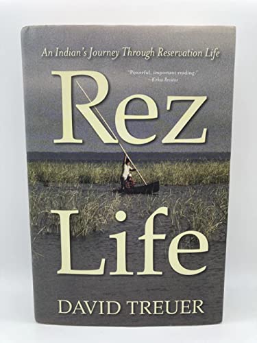 Beispielbild fr Rez Life : An Indian's Journey Through Reservation Life zum Verkauf von Better World Books