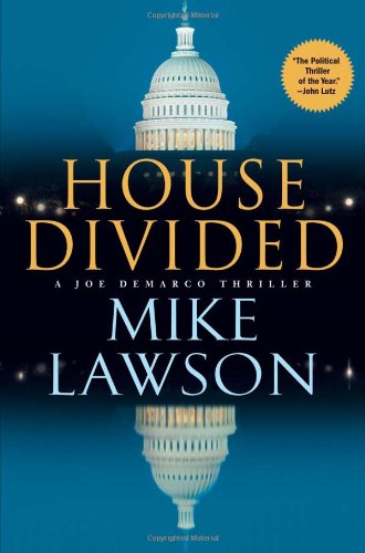 Imagen de archivo de House Divided: A Joe DeMarco Thriller (The Joe DeMarco Thrillers, 6) a la venta por Jenson Books Inc