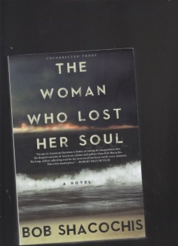 The Woman Who Lost Her Soul ***ADVANCE READER'S COPY***