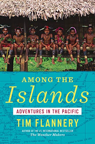 Imagen de archivo de Among the Islands: Adventures in the Pacific a la venta por Red's Corner LLC