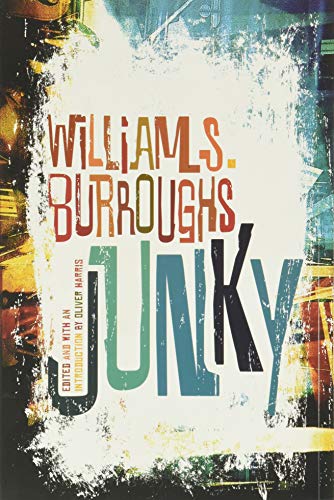 9780802120427: Junky: The Definitive Text of "Junk"