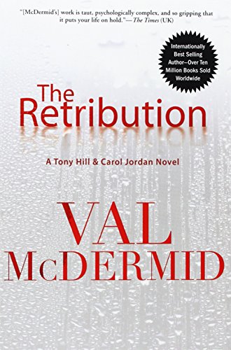 9780802120441: The Retribution (Tony Hill Novels, 1)