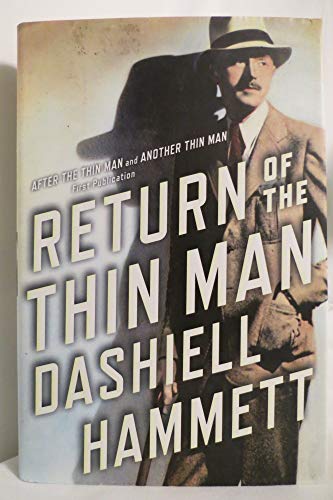 Beispielbild fr Return of the Thin Man : Two Never-Before-Published Novellas Featuring Nick and Nora Charles zum Verkauf von Better World Books