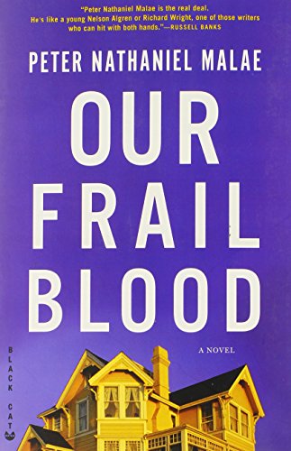 9780802120786: Our Frail Blood