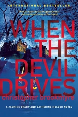 9780802121158: When the Devil Drives: 1 (Jasmine Sharp and Catherine McLeod)
