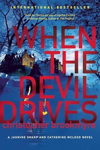 9780802121158: When the Devil Drives: A Jasmine Sharp and Catherine McLeod Novel (Jasmine Sharp and Catherine McLeod Series, 1)