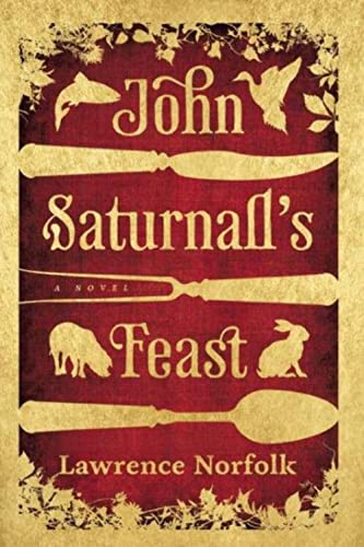 Beispielbild fr John Saturnalls Feast zum Verkauf von Goodwill