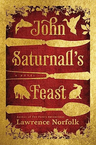 9780802121738: John Saturnall's Feast
