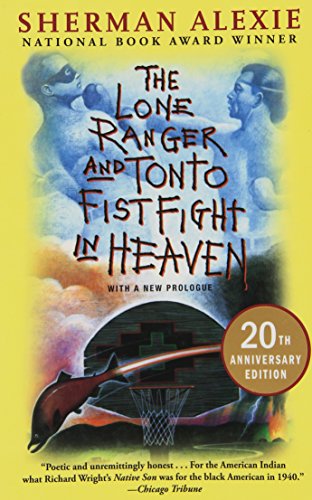 Beispielbild fr The Lone Ranger and Tonto Fistfight in Heaven (20th Anniversary Edition) zum Verkauf von Dream Books Co.