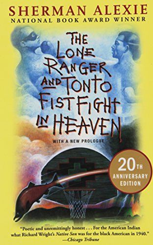 Imagen de archivo de The Lone Ranger and Tonto Fistfight in Heaven (20th Anniversary Edition) a la venta por More Than Words