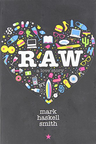 Beispielbild fr Raw: A Love Story zum Verkauf von SecondSale