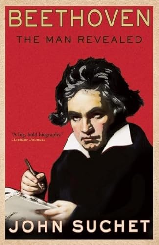 Stock image for Beethoven : The Man Revealed for sale by Better World Books: West